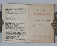 Load image into Gallery viewer, Hoffmann, Professor. Selected patience games. Goodall & Son. Ltd., Chas. London and Birmingham. 1912.
