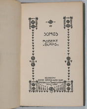 Load image into Gallery viewer, Burns, Robert. Burns' Songs. Bryce, David & Son. Glasgow. Circa 1895. Dainty Little Library.