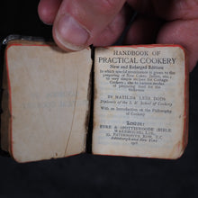 Load image into Gallery viewer, Dods, Matilda Lees. Handbook of Practical Cookery. Eyre & Spottiswoode (Bible Warehouse), Limited. 33, paternoster Row, E.C. London, Edinburgh and New York. 1906.