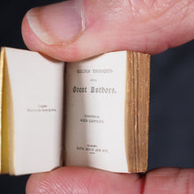 Load image into Gallery viewer, Crowther, Alice. Golden Thoughts from great authors. Bryce, David & Son. Glasgow. Circa 1895. Mauchline edition in original tartan box.