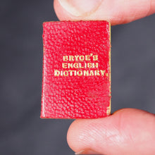 Load image into Gallery viewer, Smallest English Dictionary in the World. Comprising besides the ordinary and newest words in the language, short explanations of a large number of scientific, philosophical, literary & technical terms. David Bryce & Son. Glasgow. 1894. Boxed mauchline.