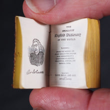 Load image into Gallery viewer, Smallest English Dictionary in the World. Comprising besides the ordinary and newest words in the language, short explanations of a large number of scientific, philosophical, literary & technical terms. David Bryce & Son. Glasgow. 1894. Boxed mauchline.