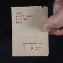 Load image into Gallery viewer, Stevenson, Robert Louis. Pentland Rising: A page of history. 1666. With Memorials of Robert Louis Stevenson. Bryce, David & Son. Glasgow. Circa 1905.