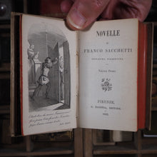 Load image into Gallery viewer, Sacchetti, Franco. Novelle cittadino fiorentino. G. Barbera, editore. Firenze. 1860. >>MINIATURE BOOKS WITH OCCULT ASSOCIATION IN GOTHIC BOOKCASE<<