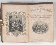 Load image into Gallery viewer, Social and Convivial Toast-Master and Compendium of Sentiment. McGuire, Frederic. Nelson Street, London. 1853.
