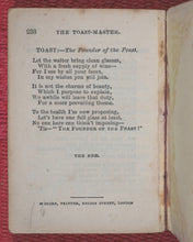 Load image into Gallery viewer, Social and Convivial Toast-Master and Compendium of Sentiment. McGuire, Frederic. Nelson Street, London. 1865.