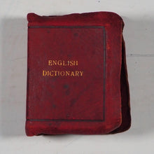 Load image into Gallery viewer, Bryce's Thumb English Dictionary: besides the ordinary and newest words in the language short explanations of a large number of scientific, philosophical, literary, and technical terms. Published by David Bryce and Sons, Glasgow. Fair Hardcover