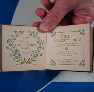 Bible forget-me-nots : a daily text-book of divine promises. [Macduff, John Ross.] Publication Date: 1883 CONDITION: VERY GOOD
