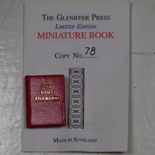 Load image into Gallery viewer, Anderson, Hans Christian. Ugly Duckling. ISBN 10: 0906005329 / ISBN 13: 9780906005323 Published by Gleniffer Press, Wigtown, 1997. Used Condition: As New. Hardcover. >>MINIATURE BOOK<<