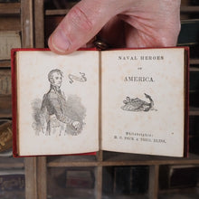Load image into Gallery viewer, Naval Heroes of America. Peck, H.C. and Theo Bliss. Philadelphia. 1851.