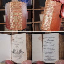 Load image into Gallery viewer, Little Gazetteer or Geographical Dictionary in miniature ...situation, extent, and other topographical features, with the commerce, manufactures, productions, and general statistics of every country in the world. Maunder, Samuel. 1845
