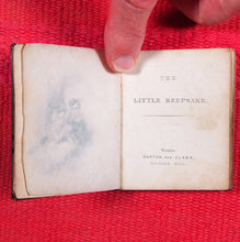 Load image into Gallery viewer, Little Keepsake. >>MINIATURE 1840 JUVENILE BOOK<< Publication Date: 1840 CONDITION: VERY GOOD
