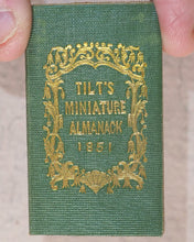 Load image into Gallery viewer, Tilt's Miniature Almanack. Various publishers. London. [1848-1870] >>RUN OF SCARCE COLLECTABLE ALMANACS<<
