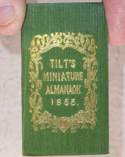 Load image into Gallery viewer, Tilt's Miniature Almanack. Various publishers. London. [1848-1870] >>RUN OF SCARCE COLLECTABLE ALMANACS<<
