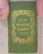 Load image into Gallery viewer, Tilt's Miniature Almanack. Various publishers. London. [1848-1870] >>RUN OF SCARCE COLLECTABLE ALMANACS<<
