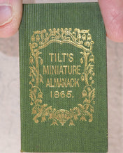 Load image into Gallery viewer, Tilt's Miniature Almanack. Various publishers. London. [1848-1870] >>RUN OF SCARCE COLLECTABLE ALMANACS<<
