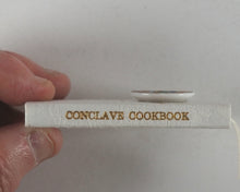 Load image into Gallery viewer, Bingham, Rebecca. Conclave Cookbook. Rebecca Press. 1992. >>NUMBER 26/35 SIGNED COPIES<<
