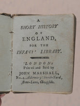Load image into Gallery viewer, Marshall, John. Infant's Library.[Book 16] A Short History of England for the Infant's Library. Marshall, John. No. 4 Aldermary Churchyard in Watling Street. London. C.1800.
