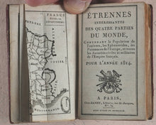 Load image into Gallery viewer, Etrennes Interessantes des Quatre Parties du Monde, pour l'année 1814. [Louis] Janet. Paris. [1813].
