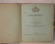 Load image into Gallery viewer, Elliott, E.S. Crowned. Partridge &amp; Co. 9, paternoster Row. E.C. [1880?].

