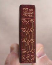 Load image into Gallery viewer, Imitation of Christ. Thomas à Kempis. Eyre &amp; Spottiswoode. London. 1906.
