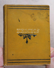 Load image into Gallery viewer, Imitation of Christ. Christian's Pattern or a treatise on the Imitation of Christ. Woolmer, T., 2, Castle St., City Rd. E.C and 66, Paternoster Row, E.C. London. [1889].
