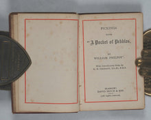 Load image into Gallery viewer, Philpot, William. Pickings from a Pocket of Pebbles. Bryce, David &amp; Son. Glasgow. Circa 1885.
