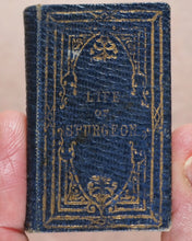 Load image into Gallery viewer, Life of the Rev. C.H. Spurgeon, Minister of Park Street Chapel, Southwark. Duff, C. &amp; Co. 3, Freeman's C[our]t, Cheapside. [London]. Circa 1855.
