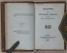 Load image into Gallery viewer, La Rochefoucauld, Francois Duc de. Maximes et Reflexions Morales. Didot le Jeune. Paris. 1827.
