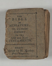 Load image into Gallery viewer, Bible in Miniature. Or, a Concise History of the Old and New Testaments. Mozley, H. Derby. 1821.
