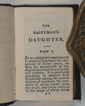 Load image into Gallery viewer, [Richmond, Legh]. Dairyman's Daughter: An Authentic Narrative communicated by a Clergyman of the Church of England. London printed. 1826-1840.
