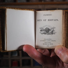 Load image into Gallery viewer, Famous Men of Britain. Loomis &amp; Peck, Philadelphia. Durrie &amp; Peck, New Haven. 1845.
