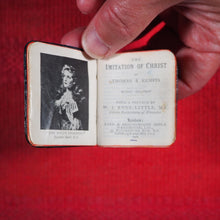 Load image into Gallery viewer, Imitation of Christ. Bijou Edition with a Preface by W.J.Knox-Little., Canon Redidentiary of Worcester. >>EXCELLENT MINIATURE BOOK IN NICE BINDING<< Thomas a Kempis. Publication Date: 1906
