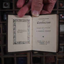 Load image into Gallery viewer, Considerations from Confucius. >>MINIATURE CONFUCIAN BOOK<< Confucius. Arranged with a foreword by R. Dimsdale Stocker. Publication Date: 1910 CONDITION: NEAR FINE

