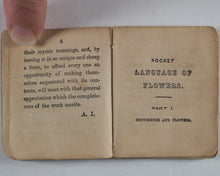 Load image into Gallery viewer, Ivery, Miss Ann. Pocket Language of Flowers. Published by Ewins, S.D. London. Undated. Circa 1858.
