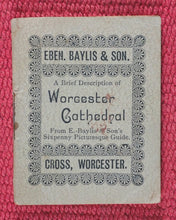 Load image into Gallery viewer, Brief Description of Worcester Cathedral. From E. Baylis &amp; Son's Sixpenny Picturesque Guide. Bayliss, Eben.[ezer] &amp; Son. Cross. Worcester. Circa 1911.
