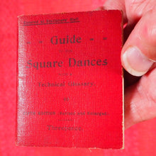 Load image into Gallery viewer, Guide to the Square Dances with a technical glossary. >>MINIATURE DANCE TEXT BOOK<< [Hildesley, Ralph Ernest Alexander]. Publication Date: 1907 CONDITION: VERY GOOD
