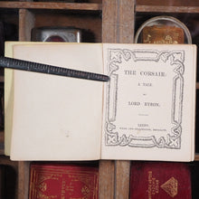 Load image into Gallery viewer, Corsair: a Tale. >>MINIATURE ROMANTIC VERSE<< Byron, Lord George. Publication Date: 1848 CONDITION: VERY GOOD
