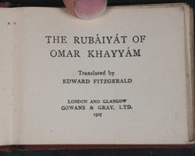 Load image into Gallery viewer, Omar Khayyam. Rubáiyát of Omar Khayyám translated by Edward FitzGerald. Gowans &amp; Gray. London and Glasgow. 1927.
