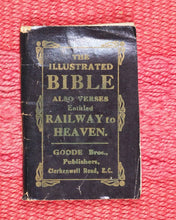 Load image into Gallery viewer, [Picture Bible, English Selections] Illustrated Testament also Verses entitled Railway to Heaven. Goode, T. Clerkenwell Green. London. 1859-79.
