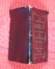 Load image into Gallery viewer, [Picture Bible, English Selections] Illustrated Testament also Verses entitled Railway to Heaven. Goode, T. Clerkenwell Green. London. 1859-79.
