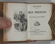 Load image into Gallery viewer, Pellico, Silvio. Mes Prisons. Edition illustrée par Tony Johannot. Marpon, C. et E. Flammarion. Editeurs, Rue Racine, pres de l'Odeon. Paris. Circa 1860..
