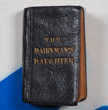 Load image into Gallery viewer, Dairyman's Daughter. >>SCARCE MINIATURE EDITION<< [Richmond, Legh]. Publication Date: 1840 Condition: Very Good. >>MINIATURE BOOK<<
