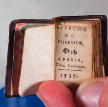 Load image into Gallery viewer, Exercice du Chretien [early 18th century miniature book]. Publication Date: 1737 Condition: Very Good. >>MINIATURE BOOK<<
