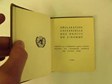 Load image into Gallery viewer, Declaration universelle des droits de l'homme, adoptee le 10 Decembre 1948 en seance pleniere par l'assemblee generale des nations unis. >>MINIATURE BOOK<<

